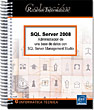 SQL Server 2008 Administración de una base de datos con SQL Server Management Studio