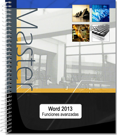 Word 2013 - Domine las funciones avanzadas del tratamiento de texto de Microsoft&reg;