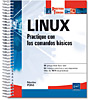 LINUX Practique con los comandos básicos